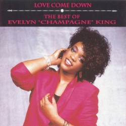 The Best of Evelyn “Champagne” King