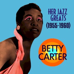 Her Jazz Greats (1955-1960)