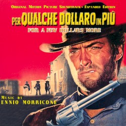 For A Few Dollars More