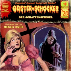 Geister-Schocker, Folge 20: Der Schattenspiegel