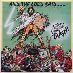 And The Lord Said ... Let There Be Trash