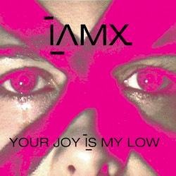 Your Joy Is My Low: remixes