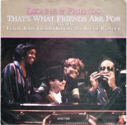 That’s What Friends Are For