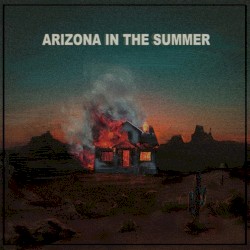 ARIZONA IN THE SUMMER