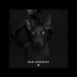 BAD COMPANY