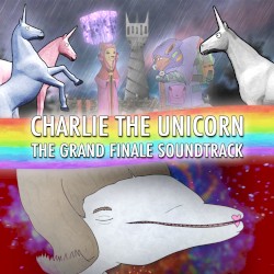 Charlie the Unicorn: The Grand Finale Soundtrack