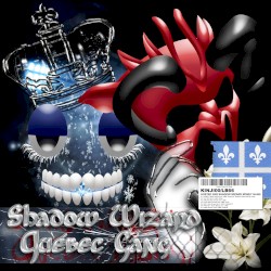 SHADOW WIZARD QUÉBEC GANG