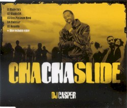Cha Cha Slide