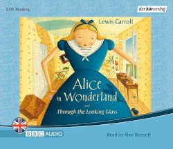 Alice in Wonderland and Through the Looking Glass