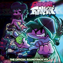Friday Night Funkin' - The Official Soundtrack Vol. 1