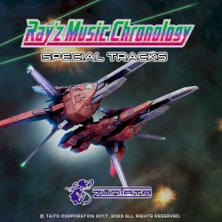 Ray'z Music Chronology [SPECIAL TRACKS]