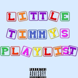 Little Timmys Playlist