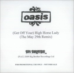 (Get Off Your) High Horse Lady (The May 29th remix)