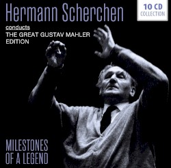 Milestones of a Legend - The Great Gustav Mahler Edition