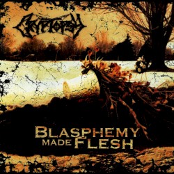 Blasphemy Made Flesh