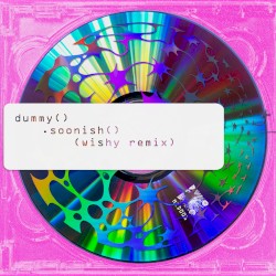Soonish (Wishy’s Deep Ecstacy mix)