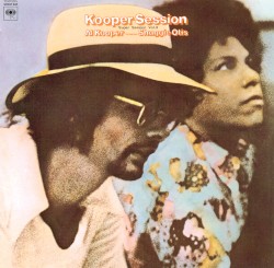 Kooper Session: Al Kooper Introduces Shuggie Otis