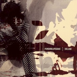 Deluge | Fordirelifesake