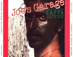 Joe’s Garage: Acts I, II & III
