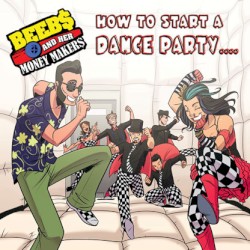 How to Start a Dance Party…