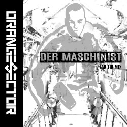 Der Maschinist (Tak Tik Mix)