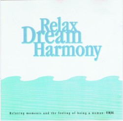 Relax Dream Harmony – Relaxing moments and the feeling of being a woman: FENJAL