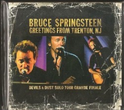 Greetings From Trenton, NJ: Devils & Dust Solo Tour Grande Finale