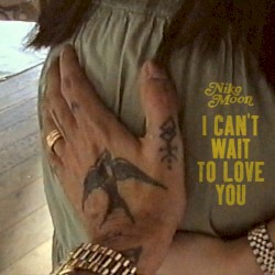 I CAN'T WAIT TO LOVE YOU
