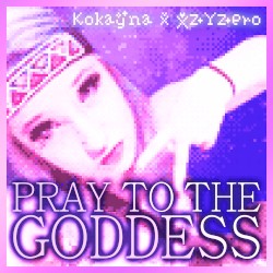 PRAY TO THE GODDESS