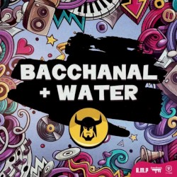 Bacchanal and Water