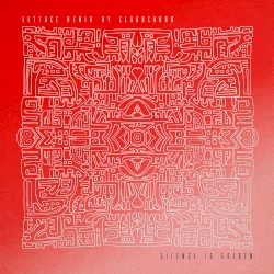 Silence is Golden (Cloudchord Remix)