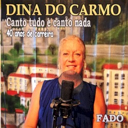 Canto tudo e canto nada: 40 anos de carreira