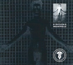 Symphonie Industrielle