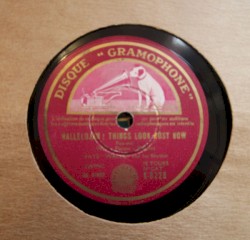 Hallelujah! Things Look Rosy Now / 'Taint Good