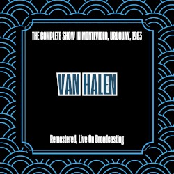 The Complete Show in Montevideo, Uruguay, 1983: Remastered, Live On Broadcasting