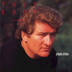 Tout Eddy : 1980–1986