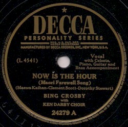 Now Is the Hour (Maori Farewell Song) / Silver Threads Among the Gold