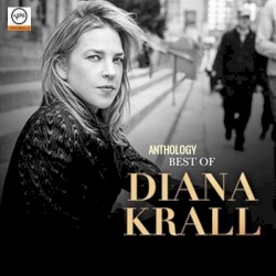 Anthology: Best of Diana Krall