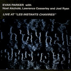 Live at “Les Instants Chavirés”