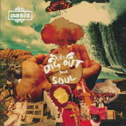 Dig Out Your Soul