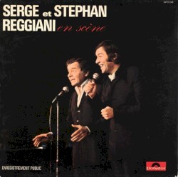 Serge et Stéphan Reggiani en scène - Enregistrement public