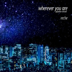wherever you are (Japanese version)