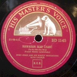 Hawaiian War Chant / I Dream of Brownie With the Light Blue Jeans