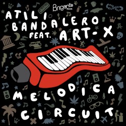Melodica Circuit Feat. Art-X