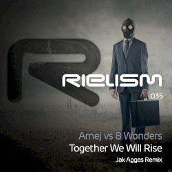Together We Will Rise (Jak Aggas Remix)