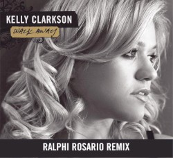 Walk Away (Ralphi Rosario remix)