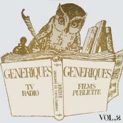 Génériques Vol. 2