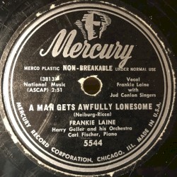 A Man Gets Awfully Lonesome / I'm Gonna Live 'til I Die