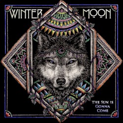 The Sun Is Gonna Come