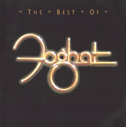 The Best Of Foghat